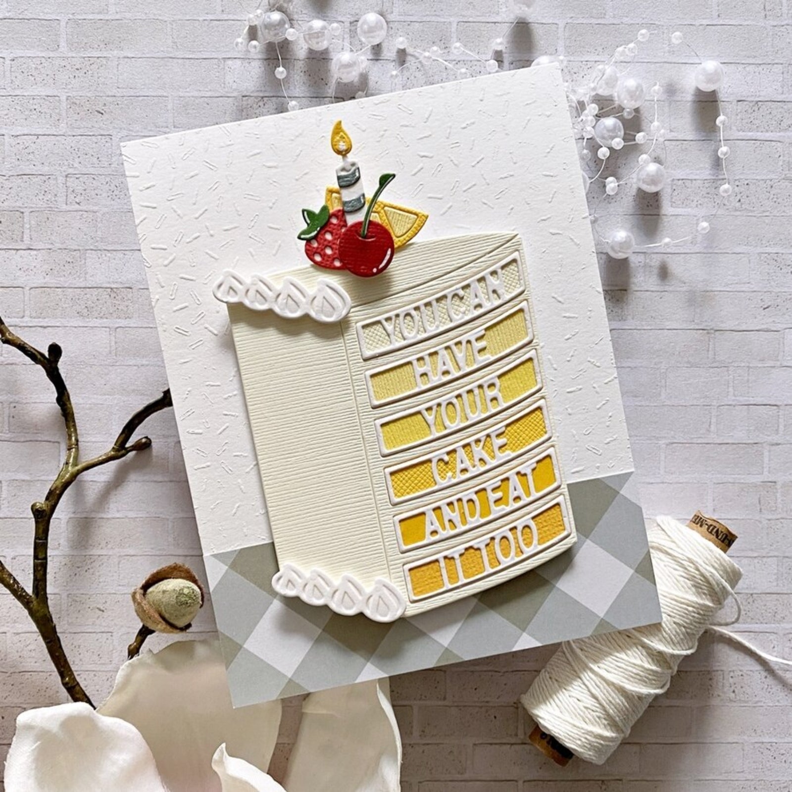 You Can Have Your Cake and Eat It Too Birthday Cutting Dies