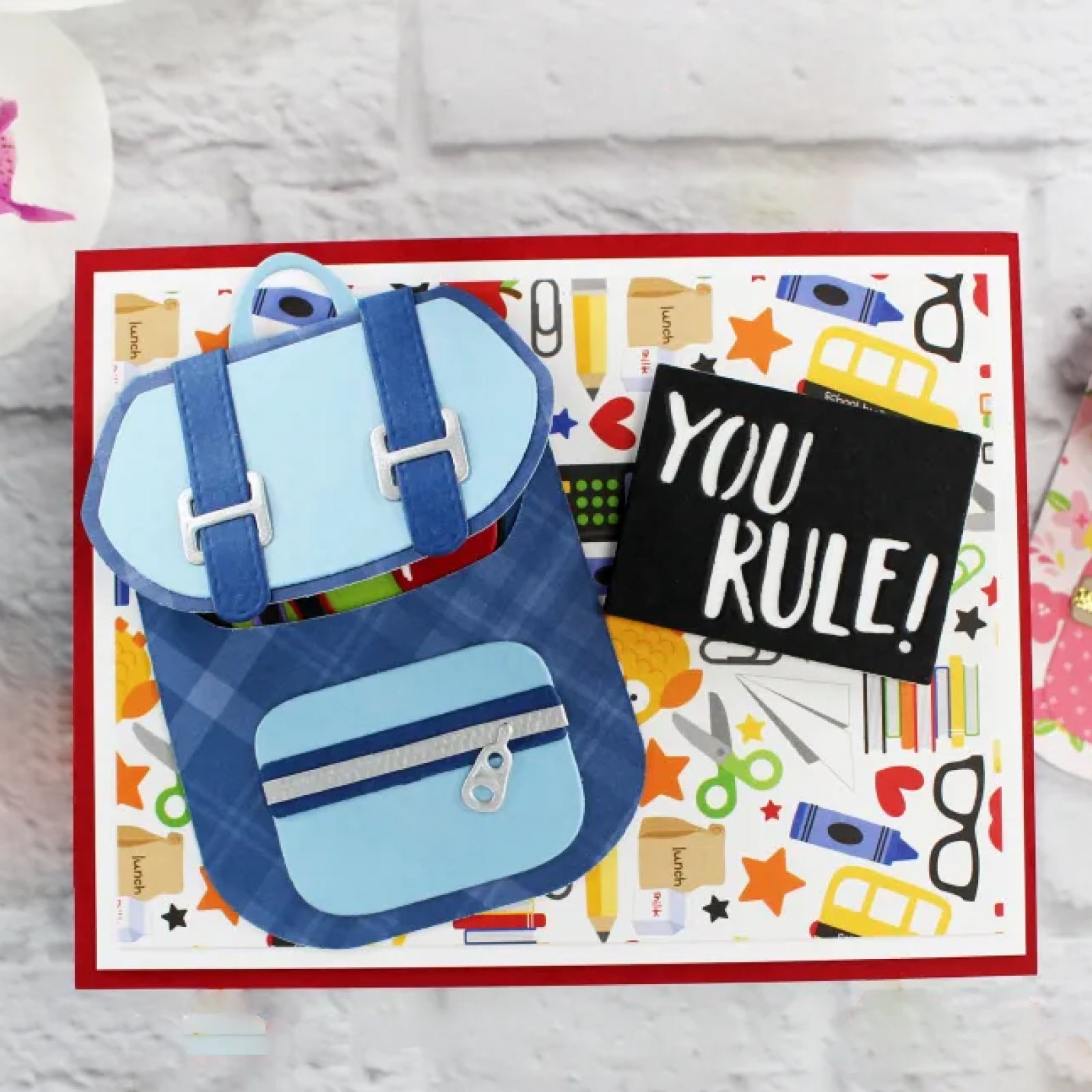 You Rule! Backpack w School Supplies Cutting & Embossing Dies