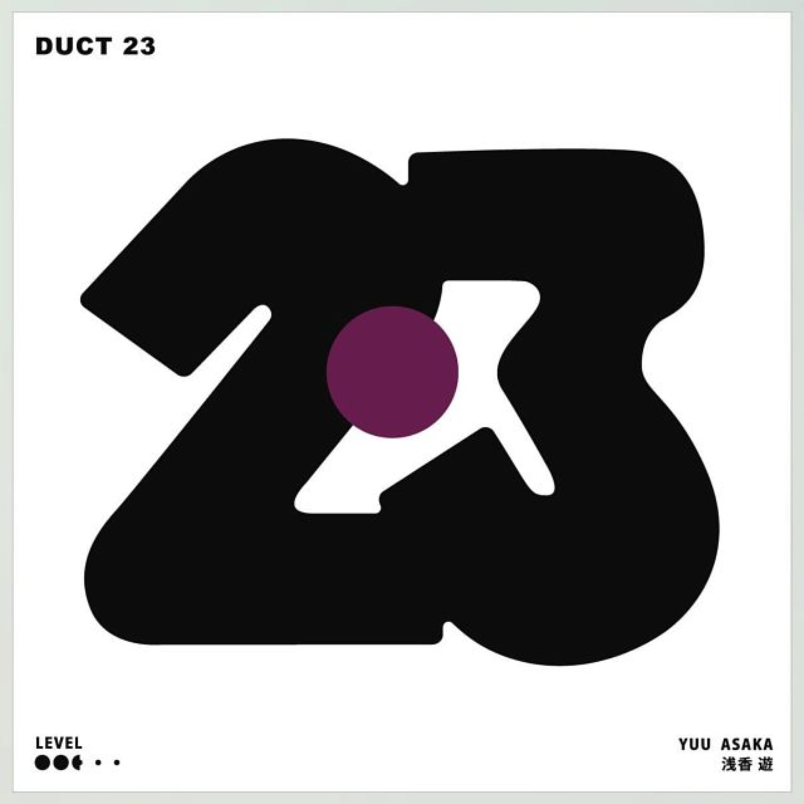 Duct 23 - Level 5 - Yuu Asaka