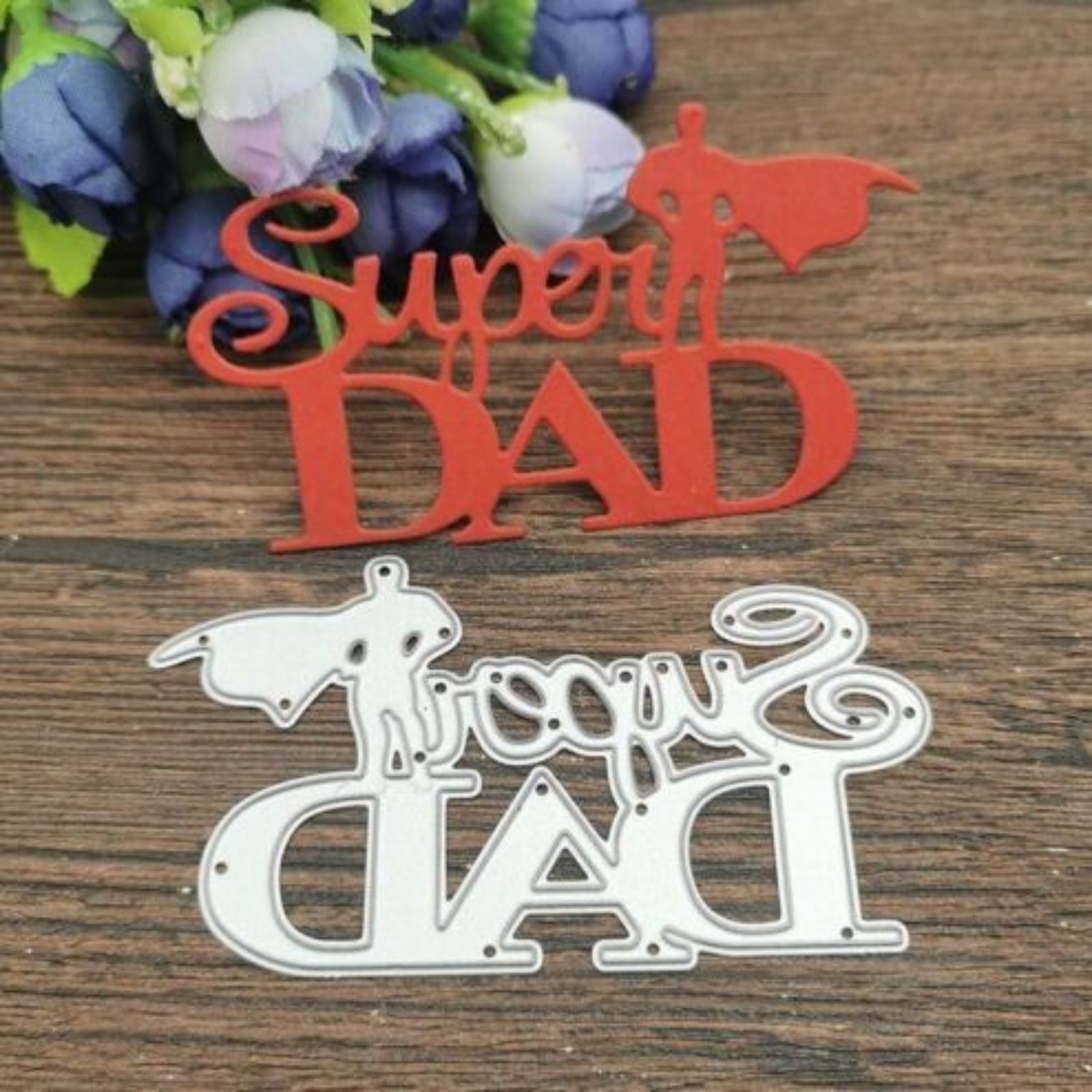 Super Dad Sentiment w Caped Hero Cutting Die