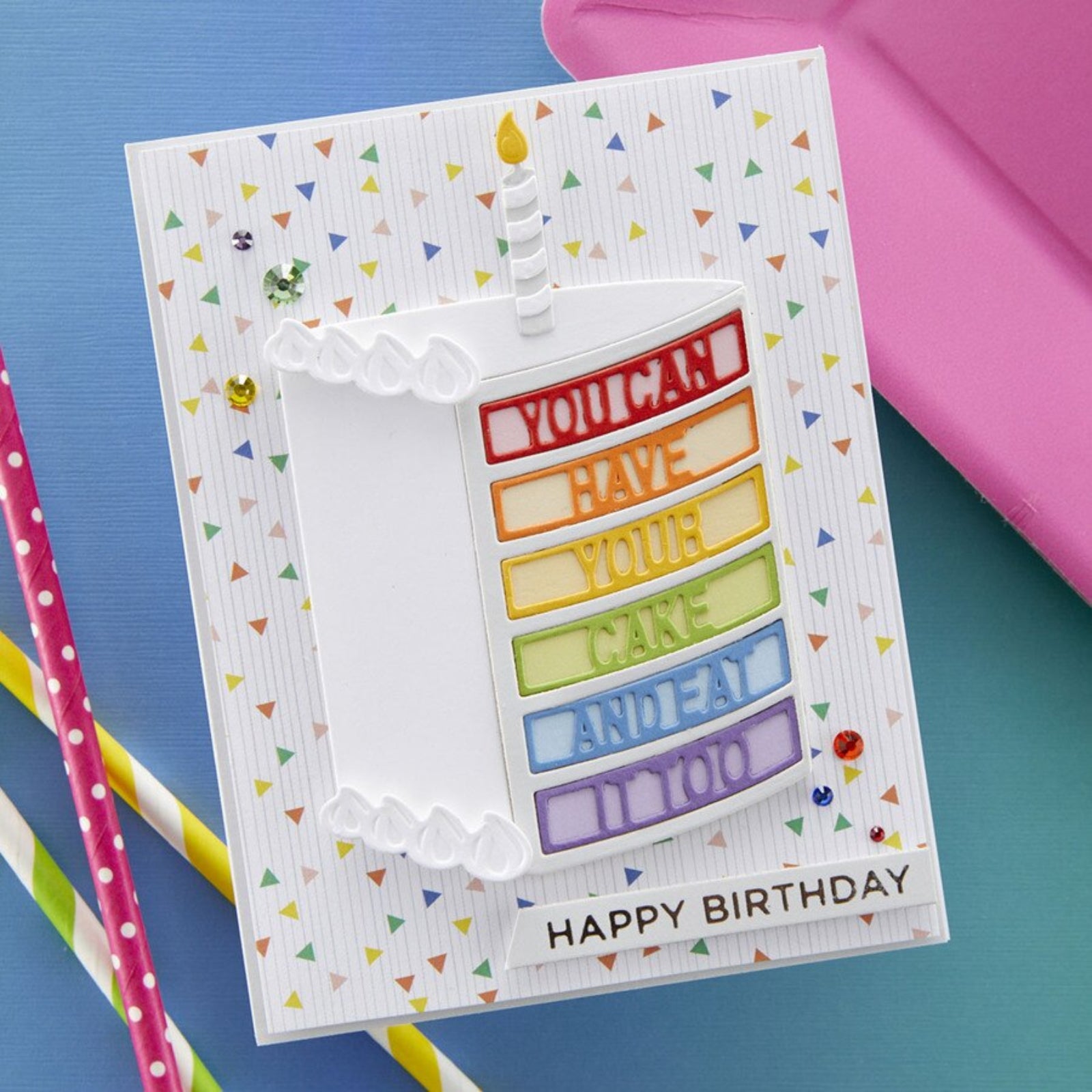 You Can Have Your Cake and Eat It Too Birthday Cutting Dies