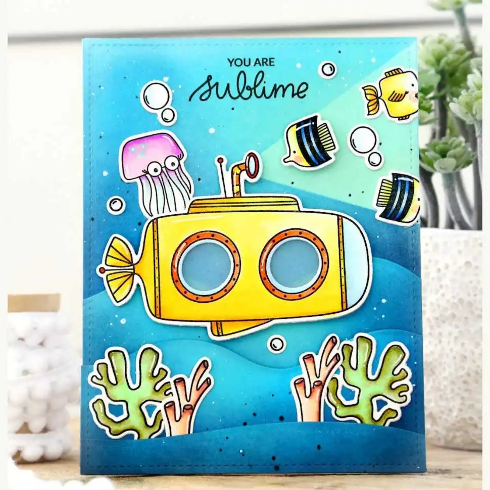 You Are Sublime Submarine w Sea Animals Cutting Dies & Stamps Set