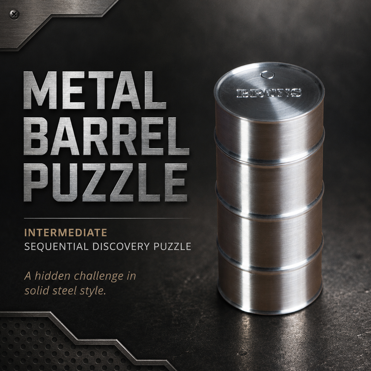 Metal Barrel Puzzle – Intermediate Sequential Discovery Puzzle by Andriy Bruns