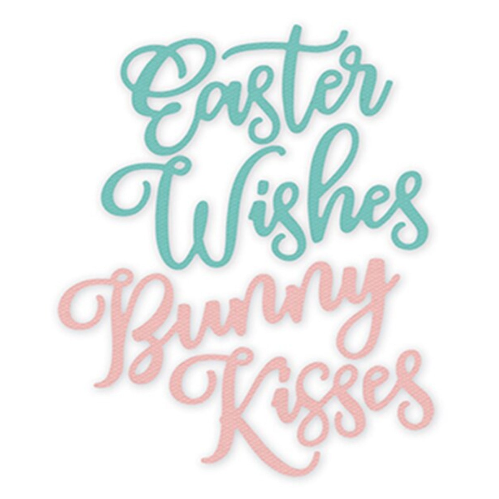 Easter Wishes Bunny Kisses Sentiment Words Cutting Dies